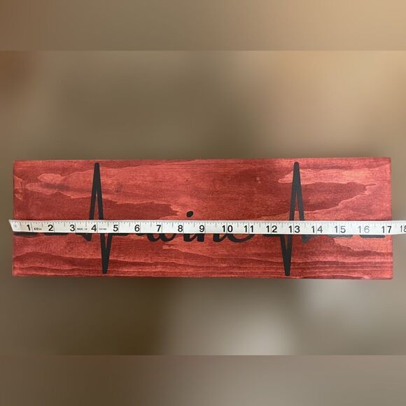 Wine Heartbeat Wooden Home Decor Stained Red Wood with Black Lettering - Picture 11 of 11